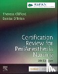 ASPAN - Certification Review for PeriAnesthesia Nursing