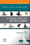  - Veterinary Dentistry and Oral Surgery, An Issue of Veterinary Clinics of North America: Small Animal Practice