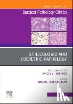  - Gynecologic and Obstetric Pathology, An Issue of Surgical Pathology Clinics