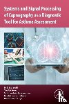 Malarvili, M. B. (Associate Professor Ir. and Lecturer, Howe, Teo Aik (Senior Consultant Emergency Physician, Ramanathan, Santheraleka (Researcher, Alexie, Mushikiwabeza - Systems and Signal Processing of Capnography as a Diagnostic Tool for Asthma Assessment