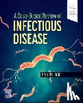 Pujagic, Edin - A Case-Based Review of Infectious Disease