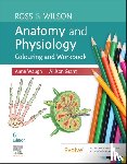 Waugh, Anne (School of Acute and Continuing care Nursing, Grant, Allison - Ross & Wilson Anatomy and Physiology Colouring and Workbook