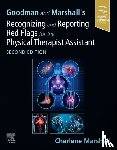  - Goodman and Marshall's Recognizing and Reporting Red Flags for the Physical Therapist Assistant
