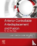 - Anterior Controllable Antedisplacement and Fusion