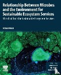  - Relationship Between Microbes and the Environment for Sustainable Ecosystem Services, Volume 3