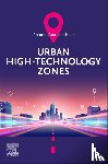 Zandiatashbar, Ahoura (Urban and Regional Planning Assistant Professor at San Jose State University and Co-Founder of Spatial Analytics and Visualization Institute (SAVI), San Jose State University (SJSU)) - Urban High-Technology Zones