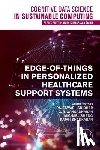  - Edge-of-Things in Personalized Healthcare Support Systems