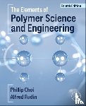 Rudin, Alfred (University of Waterloo, Choi, Phillip (Department of Engineering and Applied Science - The Elements of Polymer Science and Engineering