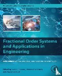  - Fractional Order Systems and Applications in Engineering