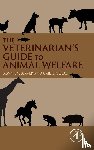 Beaver, Bonnie V. (Professor, Golab, Gail C. (Chief Veterinary Officer - The Veterinarian’s Guide to Animal Welfare
