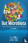Ishiguro, Edward (Professor Emeritus, Haskey, Natasha (Clinical Scientist/Registered Dietitian, Campbell, Kristina (KC Microbiome Communications Group (science and medical writer) - Gut Microbiota
