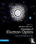Hawkes, Peter W. (Founder-President of the European Microscopy Society and Fellow, Kasper, Erwin (Institute of Applied Physics - Principles of Electron Optics, Volume 4