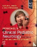 Pina-Garza, J. Eric (Director, James, Kaitlin C. - Fenichel's Clinical Pediatric Neurology