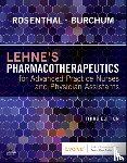 Rosenthal, Laura D., Burchum, Jacqueline Rosenjack - Lehne's Pharmacotherapeutics for Advanced Practice Nurses and Physician Assistants