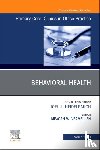  - Behavioral Health, An Issue of Primary Care: Clinics in Office Practice
