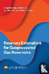 Jiang, Tongwen (Engineer, Sun, Hedong (Research Engineer, Wang, Hongfeng (Senior Engineer, Xiao, Xiangjiao (Senior Engineer - Reserves Estimation for Geopressured Gas Reservoirs