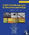 Chauhan, Yogesh Singh (Chair Professor, Duarte, Juan Pablo (University of California, Hu, Chenming (TSMC Distinguished Chair Professor Emeritus, Salahuddin, S. - FinFET/GAA Modeling for IC Simulation and Design