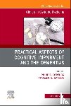  - Practical Aspects of Cognitive Impairment and the Dementias, An Issue of Clinics in Geriatric Medicine