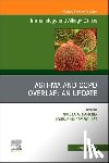  - Asthma and COPD Overlap: An Update, An Issue of Immunology and Allergy Clinics of North America