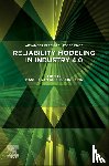  - Reliability Modeling in Industry 4.0
