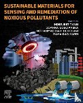  - Sustainable Materials for Sensing and Remediation of Noxious Pollutants