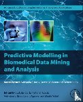  - Predictive Modeling in Biomedical Data Mining and Analysis