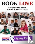 Kittle, Penny - Book Love: Developing Depth, Stamina, and Passion in Adolescent Readers