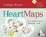 Heard, Georgia - Heart Maps: Helping Students Create and Craft Authentic Writing