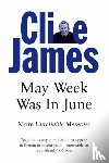 James, Clive - May Week Was In June