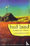 Raban, Jonathan - Bad Land