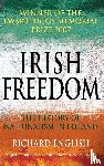 English, Richard - Irish Freedom