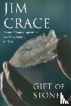 Crace, Jim - The Gift of Stones