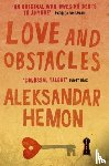 Hemon, Aleksandar - Love and Obstacles