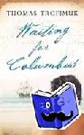 Trofimuk, Thomas - Waiting for Columbus - A Richard and Judy Book Club Selection