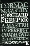 McCarthy, Cormac - The Orchard Keeper
