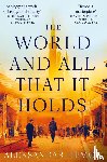 Hemon, Aleksandar - The World and All That It Holds