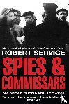 Service, Robert - Spies and Commissars