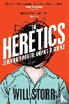 Storr, Will - The Heretics