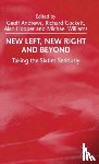  - New Left, New Right and Beyond
