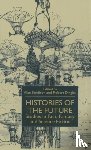 Sandison, Alan - Histories of the Future