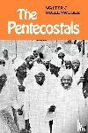 Hollenweger, Walter G. - The Pentecostals