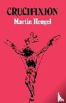 Hengel, Martin - Crucifixion