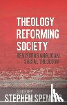 Spencer, Stephen - Theology Reforming Society