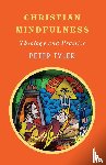 Tyler, Peter - Christian Mindfulness