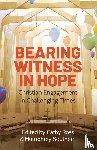  - Bearing Witness in Hope