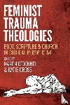  - Feminist Trauma Theologies
