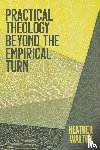 Walton, Heather - Practical Theology Beyond the Empirical Turn