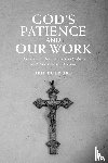 Fulford, Ben - God's Patience and our Work