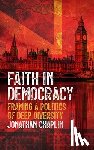 Chaplin, Jonathan - FAITH IN DEMOCRACY