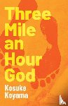 Koyama, Kosuke - Three Mile an Hour God